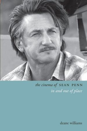 Cover of the book The Cinema of Sean Penn by Jun Ma
