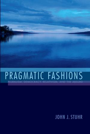 Cover of the book Pragmatic Fashions by Kathryn A. Rhine