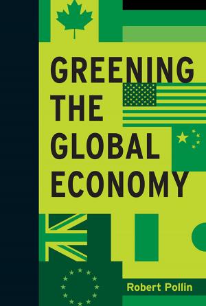 Cover of the book Greening the Global Economy by Brian D. Haig