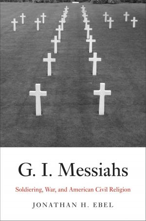 Cover of the book G.I. Messiahs by Professor William R. Hutchison