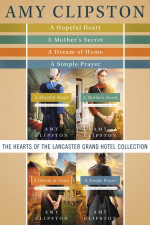 bigCover of the book The Hearts of the Lancaster Grand Hotel Collection by 