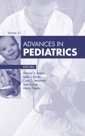 Cover of the book Advances in Pediatrics, E-Book 2015 by Jane Case-Smith, EdD, OTR/L, FAOTA, Jane Clifford O'Brien, PhD, OTR/L