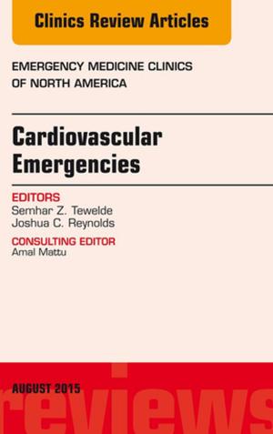 Cover of the book Cardiovascular Emergencies, An Issue of Emergency Medicine Clinics of North America, E-Book by Jeremy W. Cannon, MD