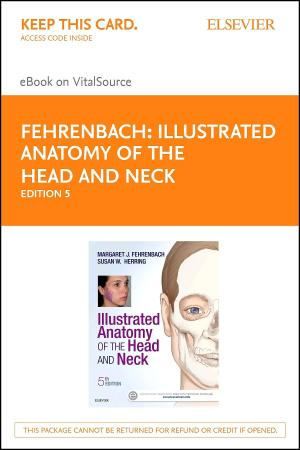 Cover of the book Illustrated Anatomy of the Head and Neck - E-Book by Ted Smith