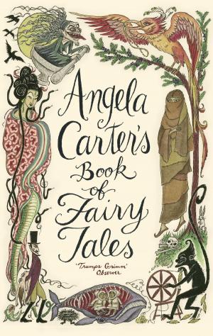 Cover of the book Angela Carter's Book Of Fairy Tales by David Dickinson