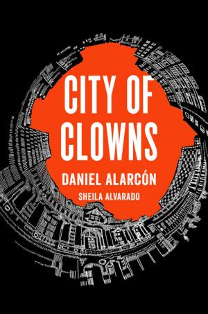 Cover of the book City of Clowns by Peter Matthiessen, Martin Garbus