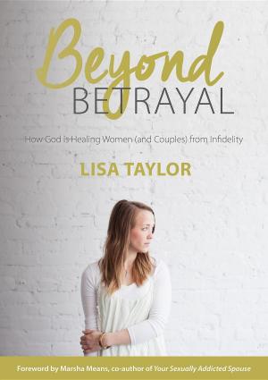 Cover of the book Beyond Betrayal by Rachel Larkin