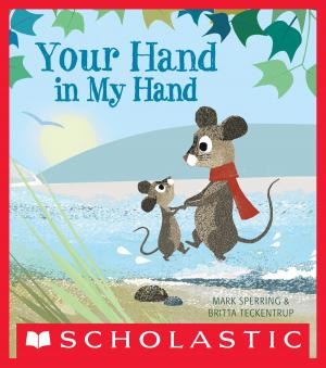 Cover of the book Your Hand in My Hand by Thea Stilton