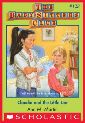 Cover of the book Claudia and the Little Liar (The Baby-Sitters Club #128) by Kristen Kemp