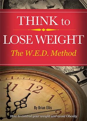Book cover of THINK to LOSE WEIGHT - The W.E.D. Method.