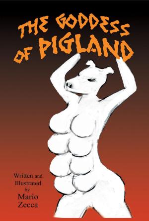 Cover of the book The Goddess of Pigland by P.Z. Walker