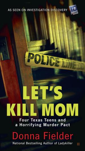Cover of the book Let's Kill Mom by Devon Monk