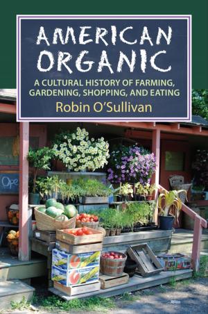 Cover of the book American Organic by David Alvarez