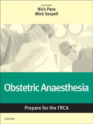 Cover of the book Obstetric Anaesthesia: Prepare for the FRCA E-Book by Igor Palacios, Samin K. Sharma, MD, FSCAI, FACC