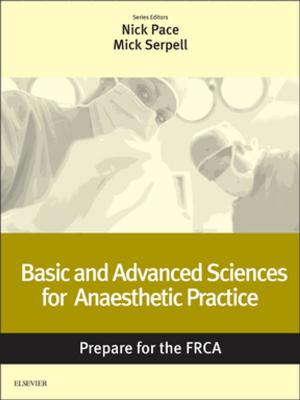 Cover of Basic and Advanced Sciences for Anaesthetic Practice: Prepare for the FRCA