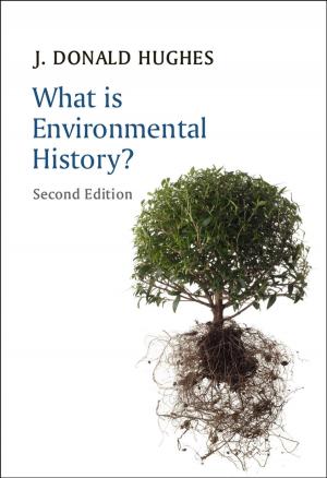 Cover of the book What is Environmental History? by Bernhard Weller