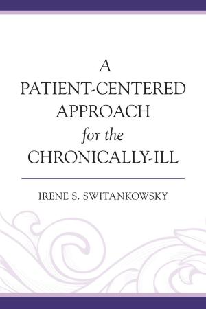 Cover of the book A Patient-Centered Approach for the Chronically-Ill by 