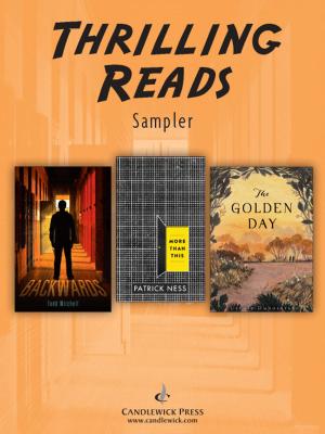 Cover of the book Thrilling Reads: Exclusive Candlewick Press Sampler by Jill Murphy