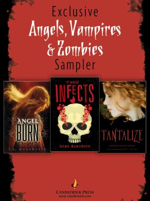 Book cover of Angels, Vampires, and Zombies: Exclusive Candlewick Press Sampler