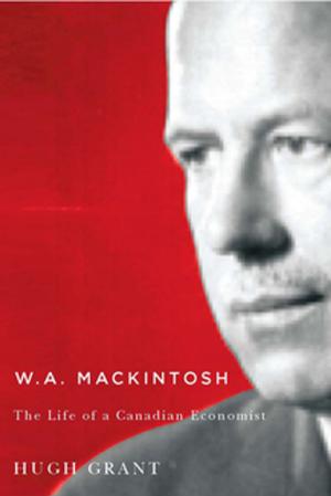 Cover of the book W.A. Mackintosh by Paul Nathanson, Katherine K. Young