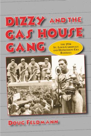 Book cover of Dizzy and the Gas House Gang