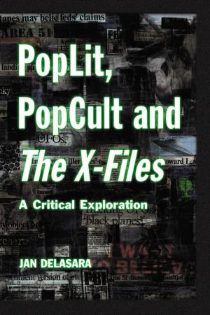 Cover of the book PopLit, PopCult and The X-Files by Christopher Thao Vang