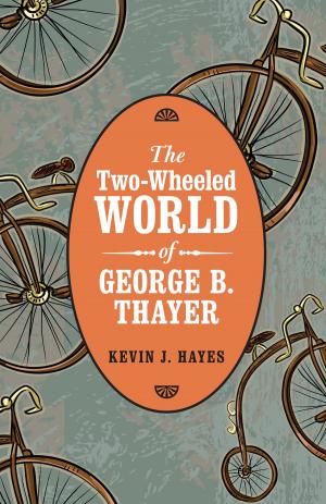 Cover of The Two-Wheeled World of George B. Thayer
