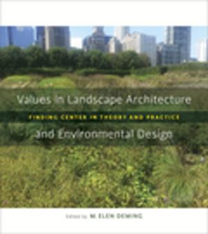 Cover of the book Values in Landscape Architecture and Environmental Design by Ben Belitt
