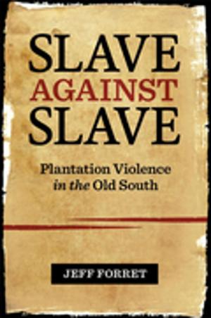 Cover of the book Slave against Slave by Julie Goodspeed-Chadwick