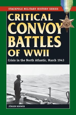Cover of the book Critical Convoy Battles of WWII by Robert W. Baumer