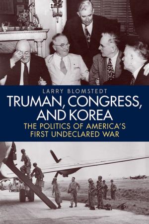 Cover of the book Truman, Congress, and Korea by Jack E. Weller