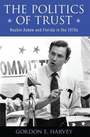 Cover of the book The Politics of Trust by Robert Alvin Waters, Zack C. Waters