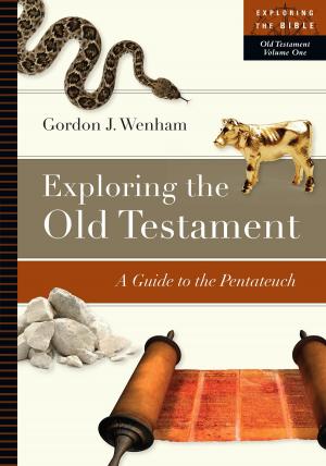 Cover of the book Exploring the Old Testament by Kimlyn J. Bender