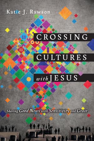 Cover of the book Crossing Cultures with Jesus by Gary Moon