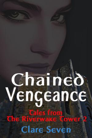 Cover of the book Chained Vengeance by John Savage