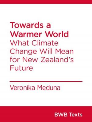 Cover of the book Towards a Warmer World by Alan Ward
