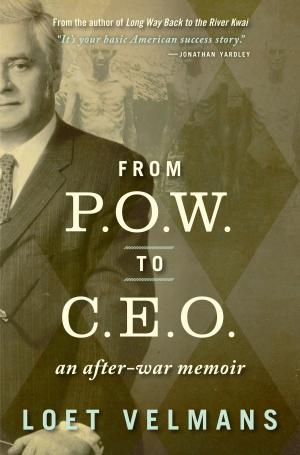 Cover of the book From P.O.W. to C.E.O. by Pete Williams, Dom Goucher