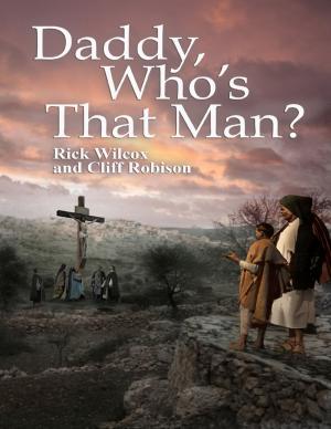 Cover of Daddy, Who's That Man?
