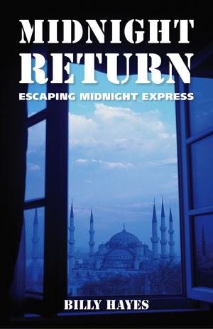 Book cover of Midnight Return: Escaping Midnight Express