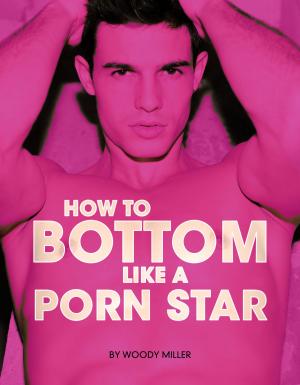 Cover of the book How To Bottom Like A Porn Star by Hentai Paris