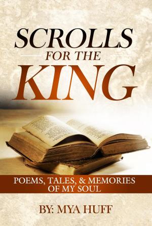 Cover of the book Scrolls for the King by William Hardrick