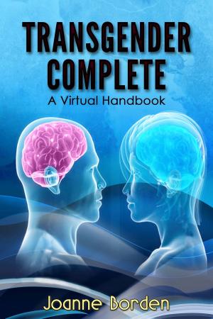 Cover of the book Transgender Complete, A Virtual Handbook by Susan D. Kalior