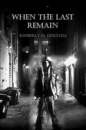 Cover of the book When The Last Remain by John Eider