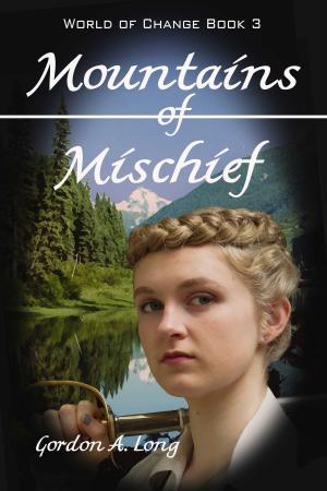 Cover of Mountains of Mischief: World of Change Book 3
