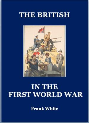 Book cover of The British in the First World War