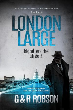 Cover of the book London Large: Blood on the Streets by Barbara Paul