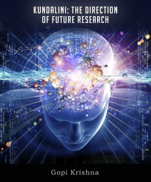 Cover of the book Kundalini: The Direction of Future Research by Teri Degler