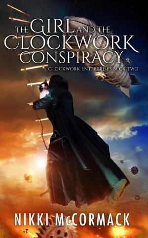 Book cover of The Girl and the Clockwork Conspiracy