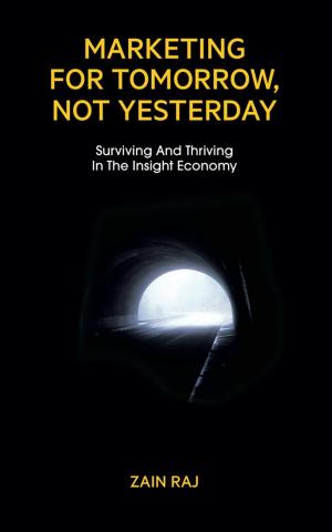 Cover of the book Marketing for Tomorrow, Not Yesterday by 