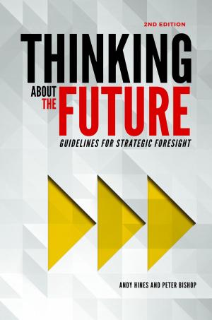 Cover of Thinking about the Future: Guidelines for Strategic Foresight (2nd edition)